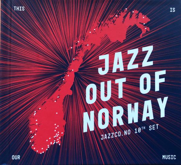  - Jazz Out Of Norway / Jazzcd.No 10th Set 2022