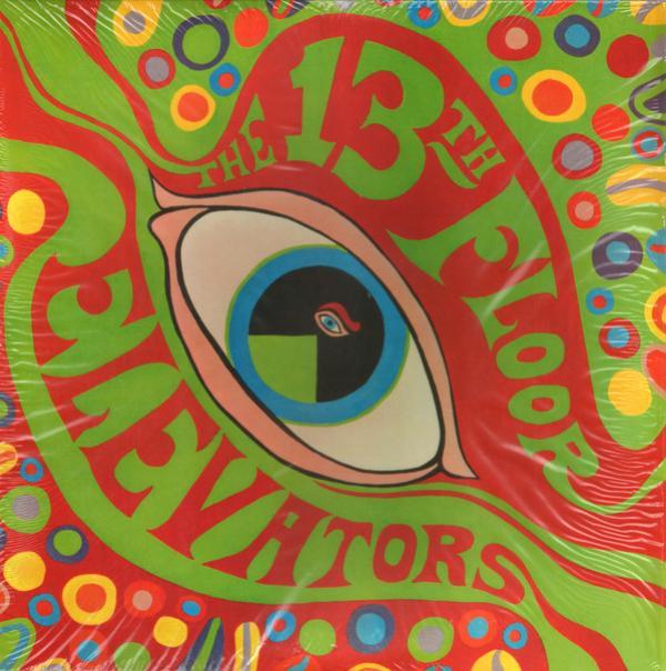 13th Floor Elevators - The Psychedelic Sounds Of The 13th Floor Elevators