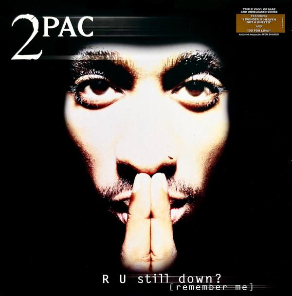 2Pac - R U Still Down? [Remember Me]