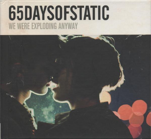 65daysofstatic - We Were Exploding Anyway