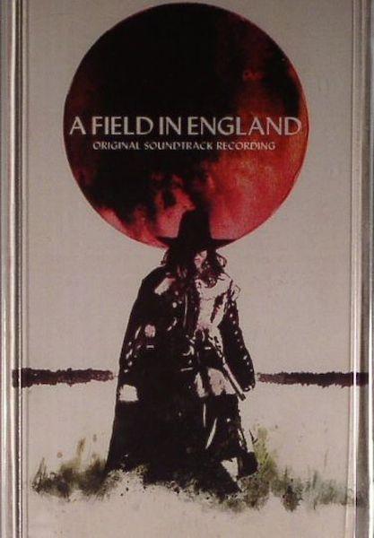  - A Field In England (Original Soundtrack Recording)