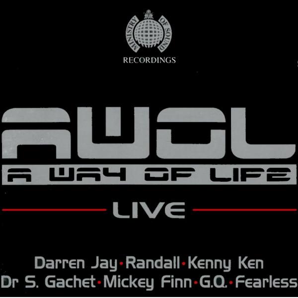  - AWOL: A Way Of Life - Live