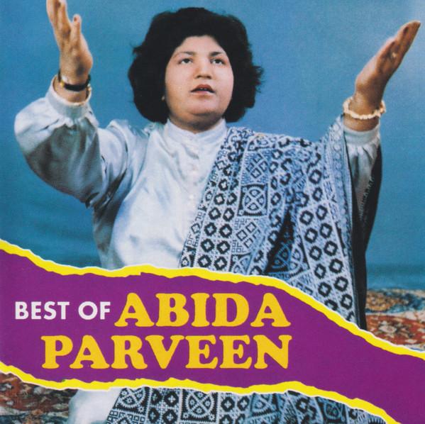 Abida Parveen - The Best Of Abida Parveen