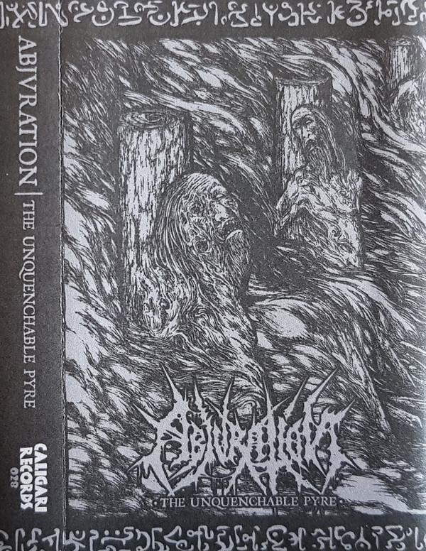 Abjvration - The Unquenchable Pyre