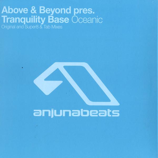Above & Beyond, Tranquility Base - Oceanic