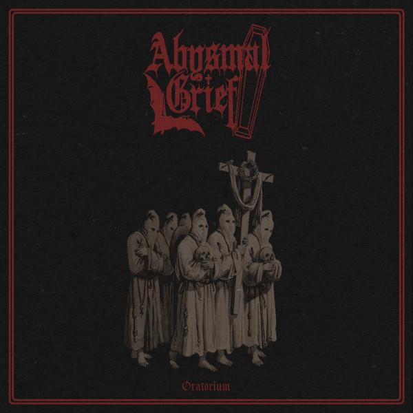 Abysmal Grief - Oratorium