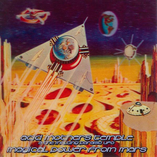 Acid Mothers Temple & The Melting Paraiso UFO - Magical Power From Mars