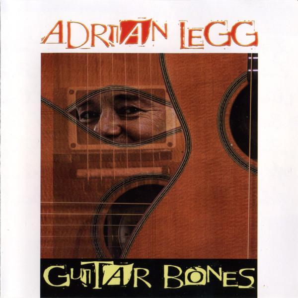 Adrian Legg - Guitar Bones