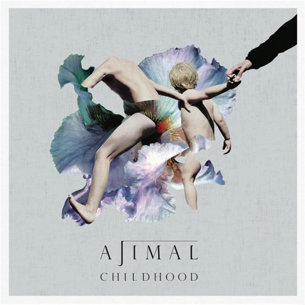 Ajimal - Childhood
