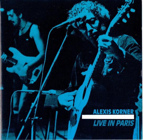 Alexis Korner - Live In Paris