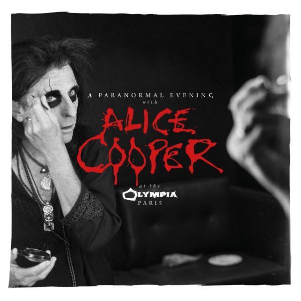 Alice Cooper (2) - A Paranormal Evening With Alice Cooper At The Olympia Paris