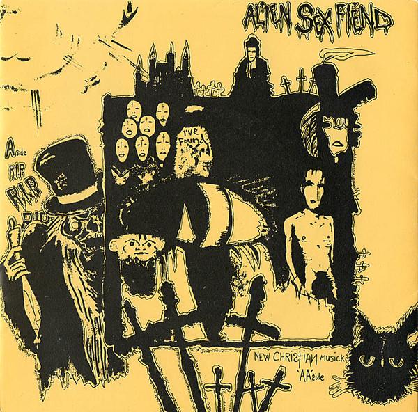 Alien Sex Fiend - R.I.P. / New Christian Music