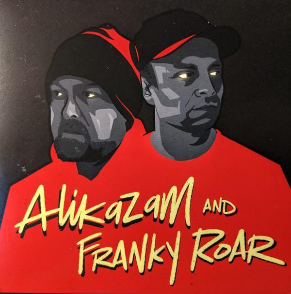 Alikazam, Franky Roar - This Is Where We Dwell / No Compromise