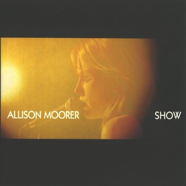 Allison Moorer - Show