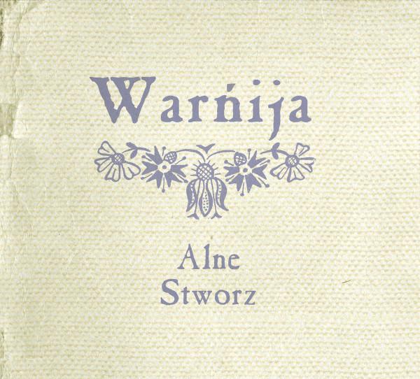 Alne, Stworz - Warńija