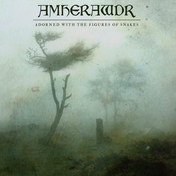 Amherawdr - Adorned With The Figures Of Snakes