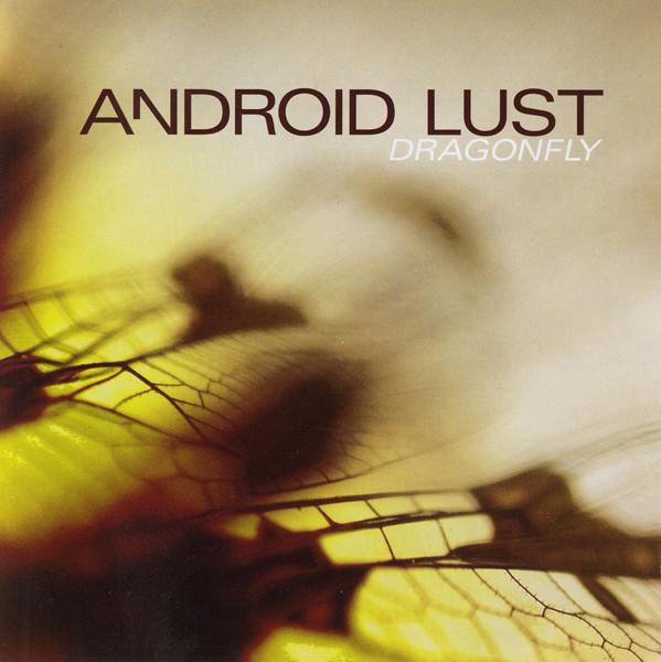 Android Lust - Dragonfly