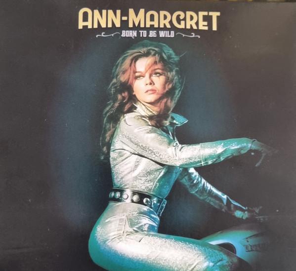 Ann Margret - Born To Be Wild
