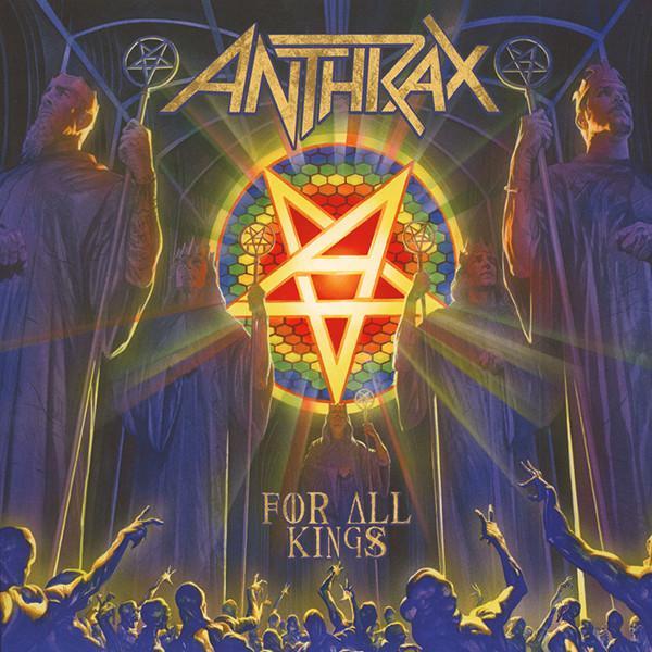 Anthrax - For All Kings