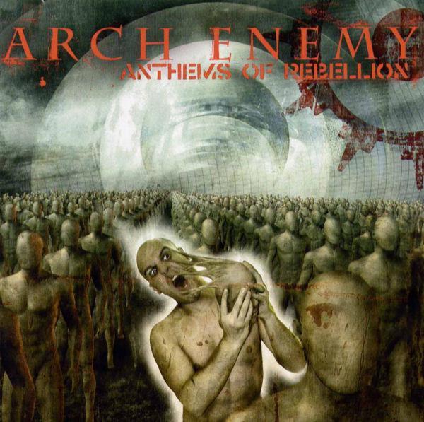 Arch Enemy - Anthems Of Rebellion