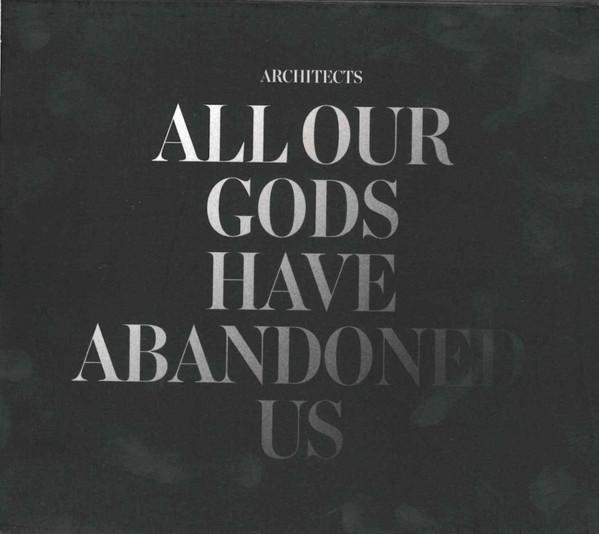 Architects (2) - All Our Gods Have Abandoned Us