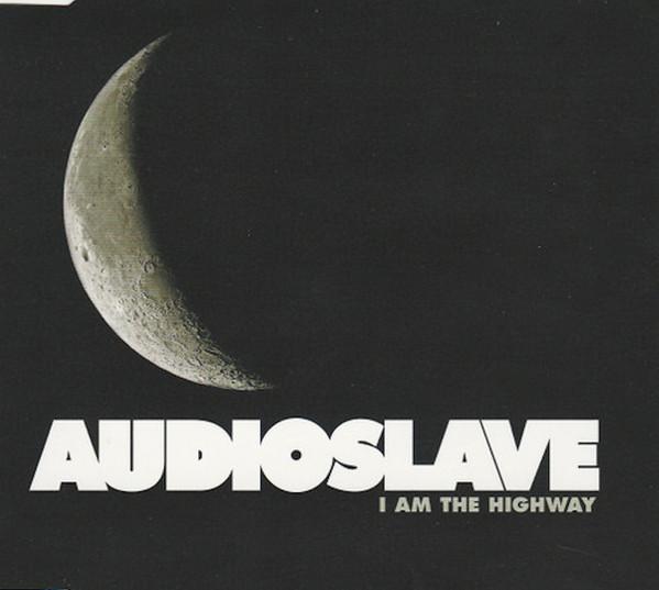 Audioslave - I Am The Highway