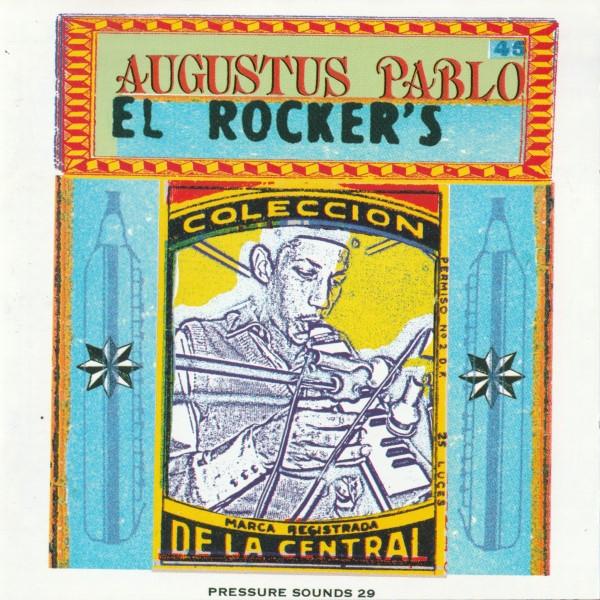 Augustus Pablo - El Rocker's