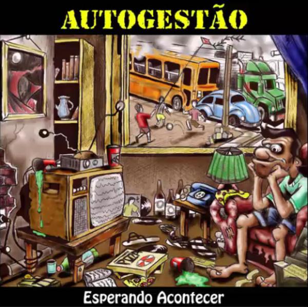 Autogestão - Esperando acontecer