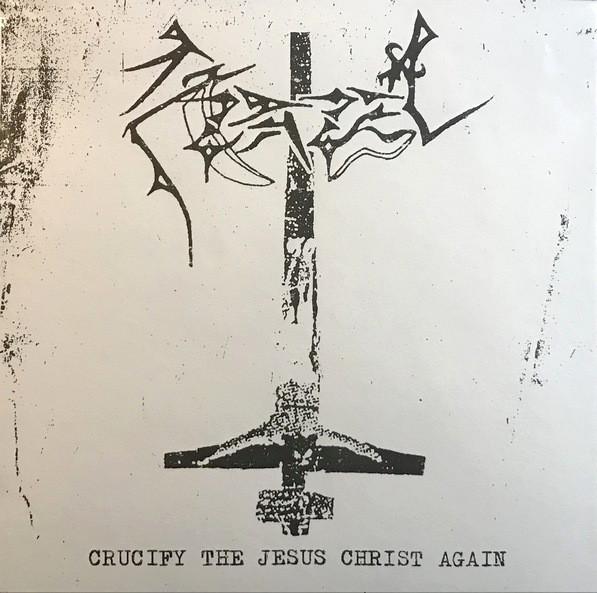 Azazel (12) - Crucify The Jesus Christ Again