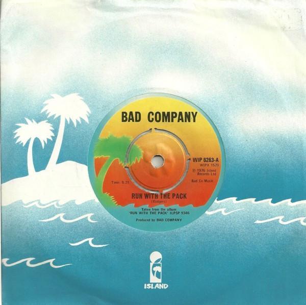 Bad Company  - Run With The Pack