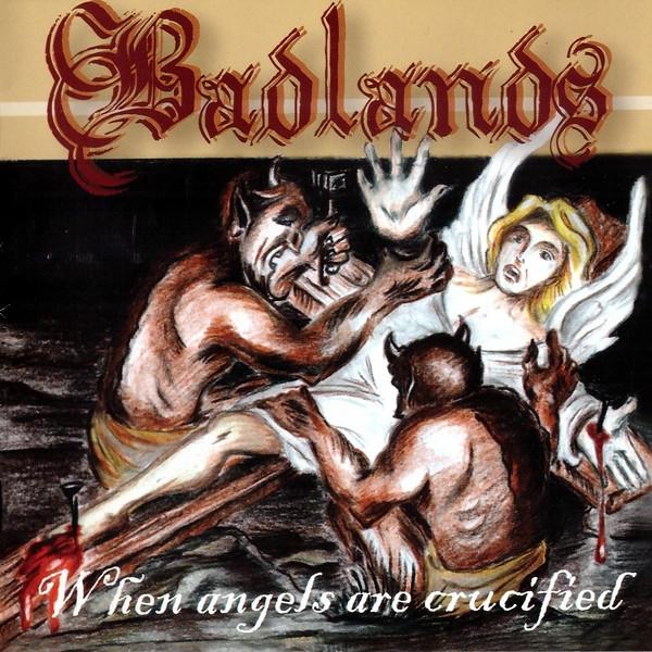 Badlands (3) - When Angels Are Crucified