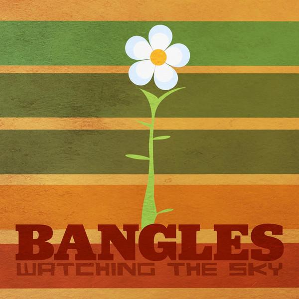 Bangles - Watching The Sky