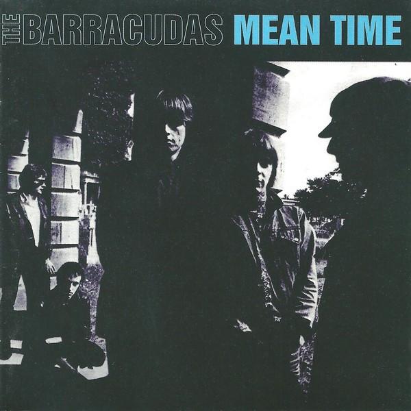 Barracudas - Mean Time