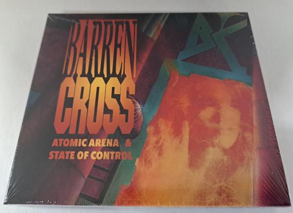 Barren Cross - Atomic Arena & State Of Control