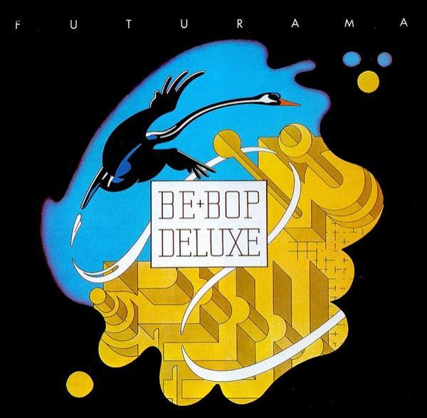 Be Bop Deluxe - Futurama