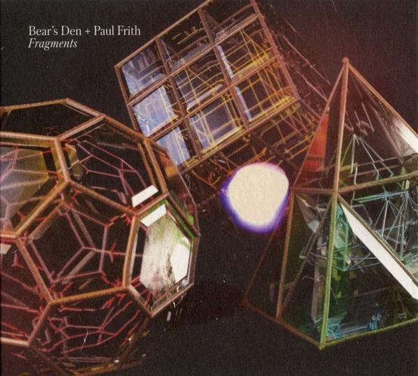 Bear's Den, Paul Frith - Fragments