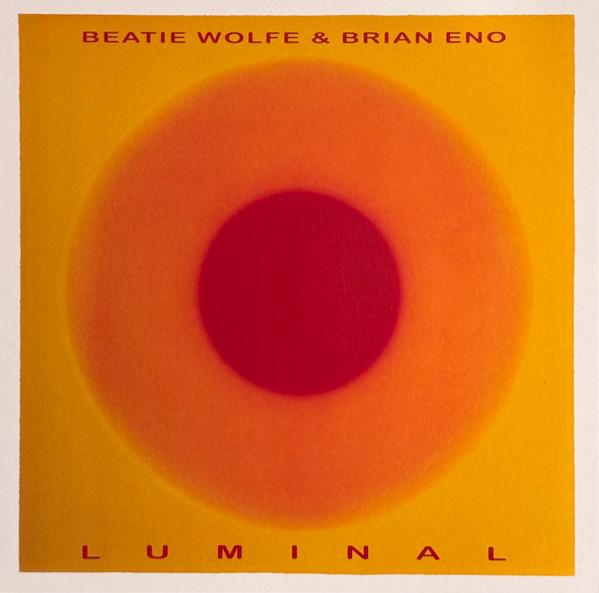 Beatie Wolfe, Brian Eno - Luminal