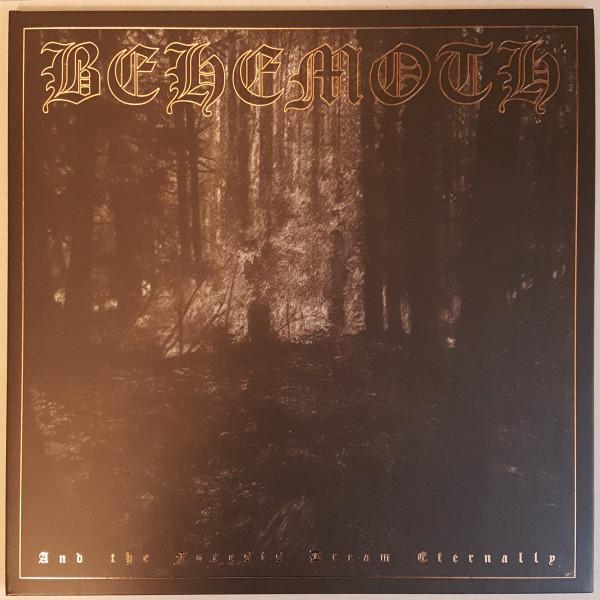 Behemoth (3) - And The Forests Dream Eternally