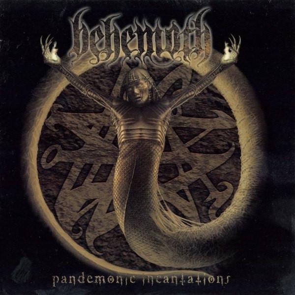 Behemoth (3) - Pandemonic Incantations