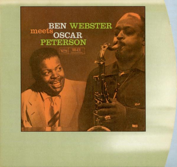 Ben Webster, Oscar Peterson - Ben Webster Meets Oscar Peterson