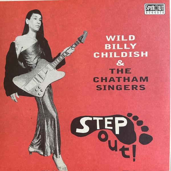 Billy Childish, The Chatham Singers - Step Out!