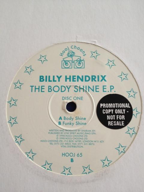 Billy Hendrix - The Body Shine E.P. (Disc One)