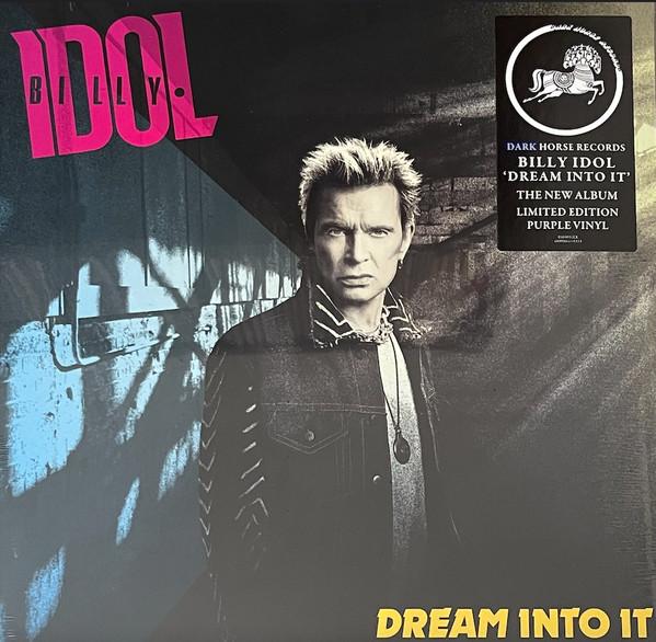 Billy Idol - Dream Into It