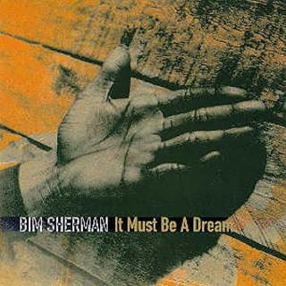 Bim Sherman - It Must Be A Dream