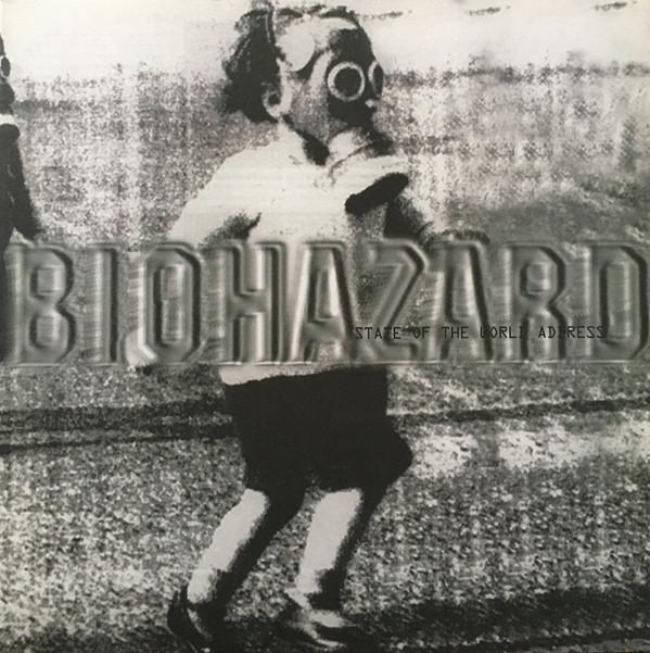 Biohazard - State Of The World Address