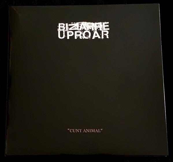 Bizarre Uproar - Cunt Animal