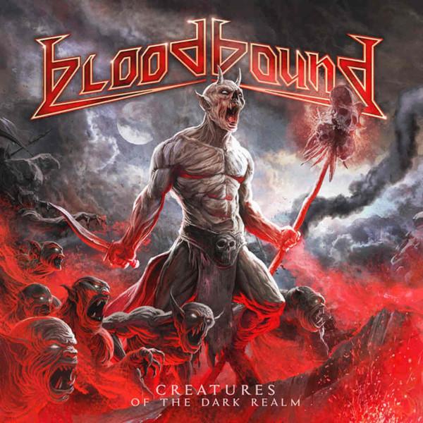 Bloodbound - Creatures Of The Dark Realm