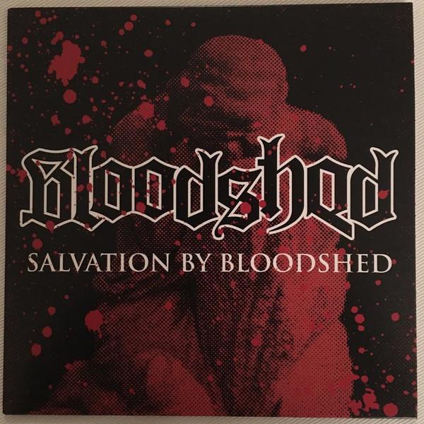 Bloodshed (15) - Salvation By Bloodshed