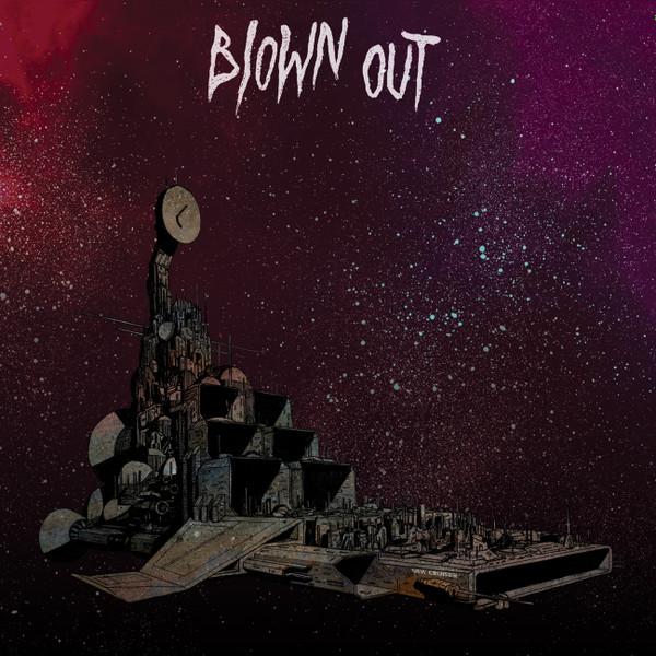 Blown Out - New Cruiser