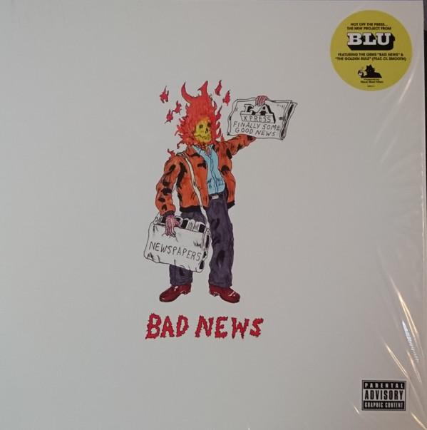 Blu (2), Real Bad Man - Bad News